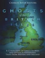 The Ghosts of the British Isles