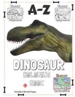 A-Z Dinosaur Coloring Book: 8.5x11 Multi Dinosaur Coloring book for kids with Sketch Pages