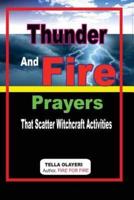 Thunder and Fire Prayers That Scatter Witchcraft Activities