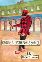 Rigoletto's Renaissance