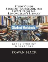 Study Guide Student Workbook for Escape from Mr. Lemoncello's Library