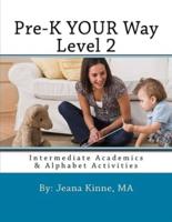 Pre-K YOUR Way Level 2 Activities