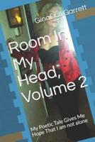 Room In My Head, Volume 2