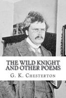 The Wild Knight and Other Poems