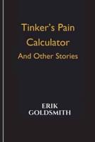 Tinker's Calculator and Other Stories