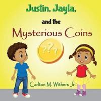 Justin, Jayla and the Mysterious Coins