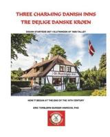 Three Charming Danish Inns