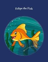 Felipe the Fish