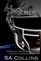 Angels of Mercy - Diary of a Quarterback Part I