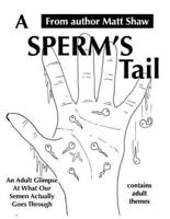 A Sperm's Tail