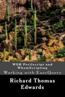 WSH Perilscript and WbemScripting