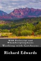 WSH Perlscript and WbemScriptingAsync