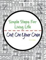 Simple Steps For Living Life