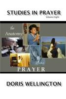 The Anatomy of Effective Prayer