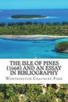 The Isle Of Pines (1668) and An Essay in Bibliography