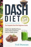Dash Diet Beginners Guide
