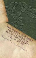 The Works of Robert Louis Stevenson - Swanston Edition Vol. 11 (Of 25)