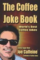The COFFEE JOKE BOOK