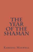 The Year of the Shaman