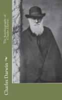 The Autobiography of Charles Darwin