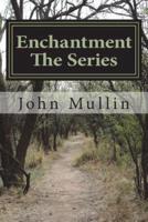 Enchantment The Series