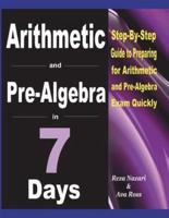 Arithmetic and Pre-Algebra in 7 Days