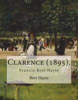 Clarence (1895). By