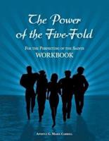 The Power Of The Five-Fold