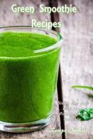 Green Smoothie Recipes