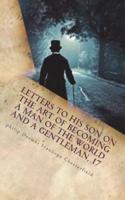 Letters to His Son on the Art of Becoming a Man of the World and a Gentleman, 17