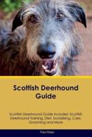 Scottish Deerhound Guide Scottish Deerhound Guide Includes