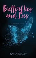 Butterflies and Lies