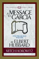 A Message to Garcia (Condensed Classics)