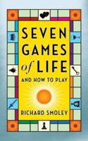 Seven Games of Life and How to Play