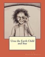 Ursu the Earth Child and Star