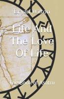 Life And The Love Of Life