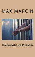 The Substitute Prisoner