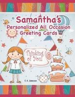 Samantha's Personalized All Occasion Greeting Cards