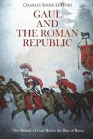 Gaul and the Roman Republic
