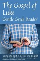 Gospel of Luke, Gentle Greek Reader