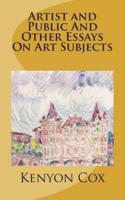 Artist and Public And Other Essays On Art Subjects