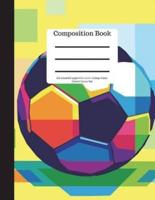 Composition Book 200 Sheet/400 Pages 8.5 X 11 in College Ruled Colorful Soccer Ball