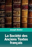 La Société Des Anciens Textes Français