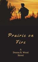 Prairie on Fire
