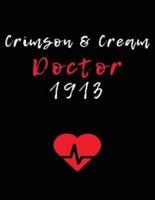 Crimson & Cream Doctor 1913