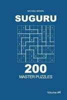 Suguru - 200 Master Puzzles 9X9 (Volume 4)
