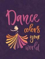 Dance Colors Your World