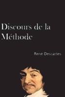 Discours De La Méthode (French Edition)