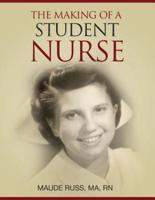 The Making of a Student Nurse