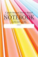 Candy Stripes Theme Ruled Notebook